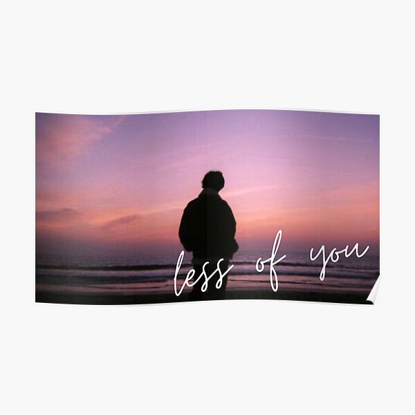 Keshi's Less of you Poster RB2407 product Offical keshi Merch